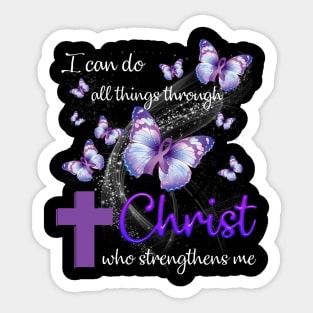 I Can Do All Things Through Christ Fibromyalgia Awareness Sticker